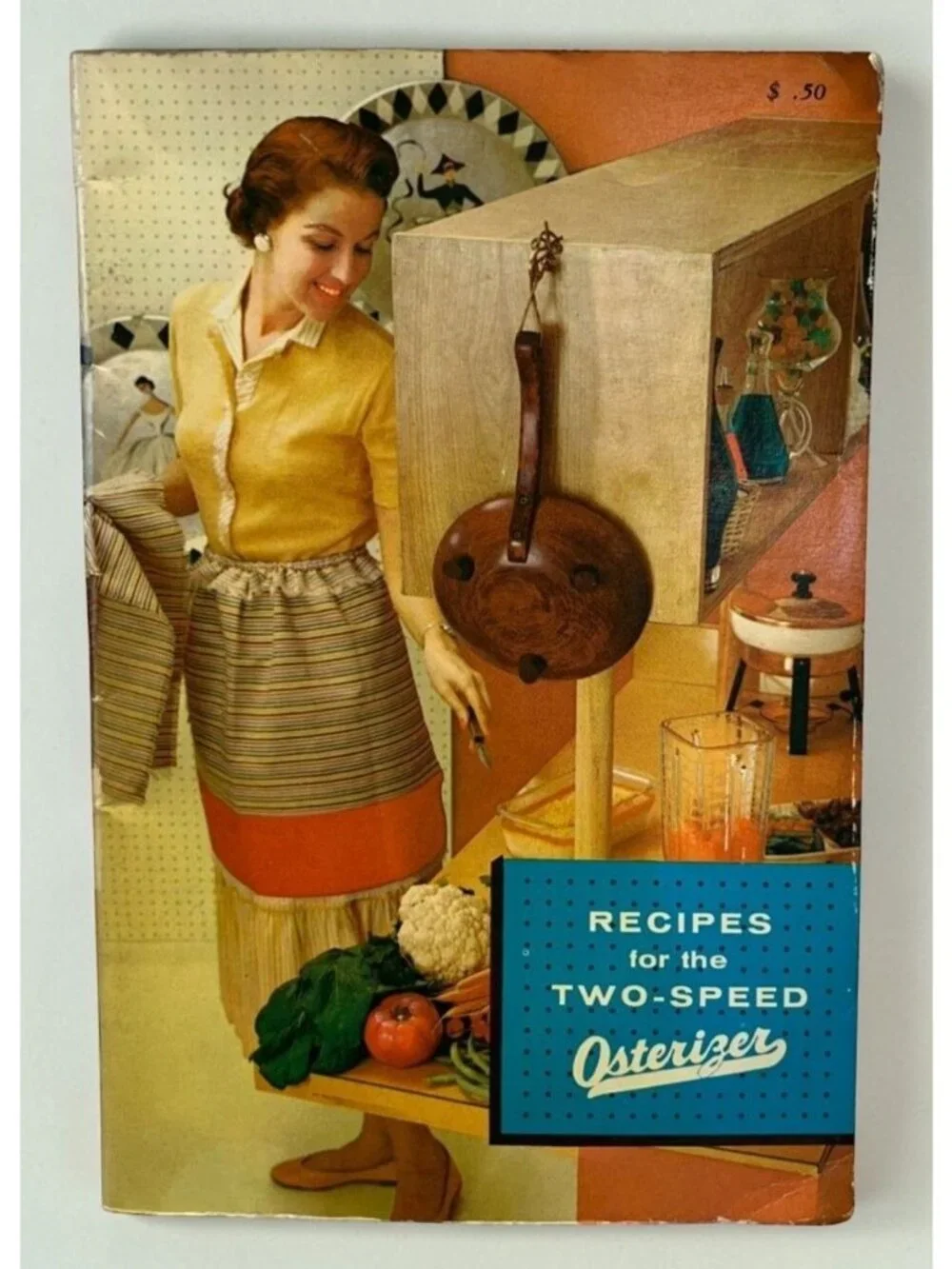 Recipes for the Two-Speed Osterizer Vintage Cooking Cookbook Booklet 1960s